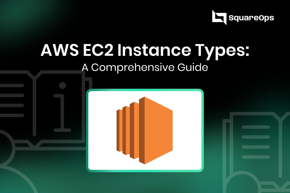 AWS EC2 Instance Types | SquareOps