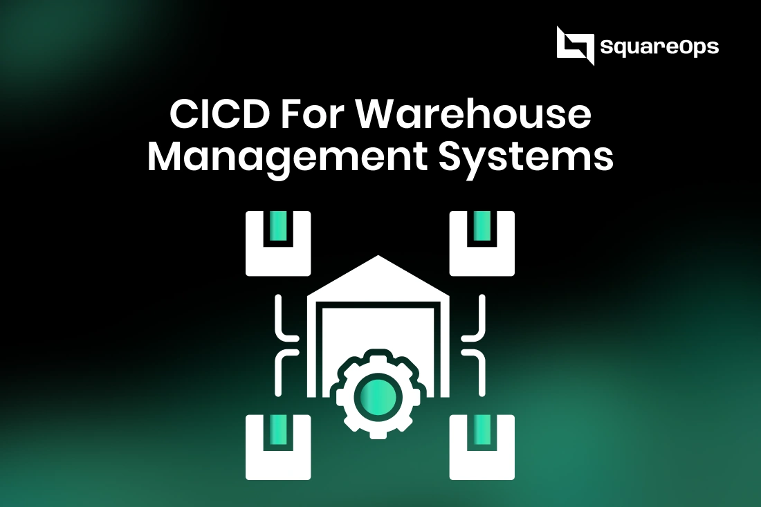 CICD For Warehouse Management Systems
