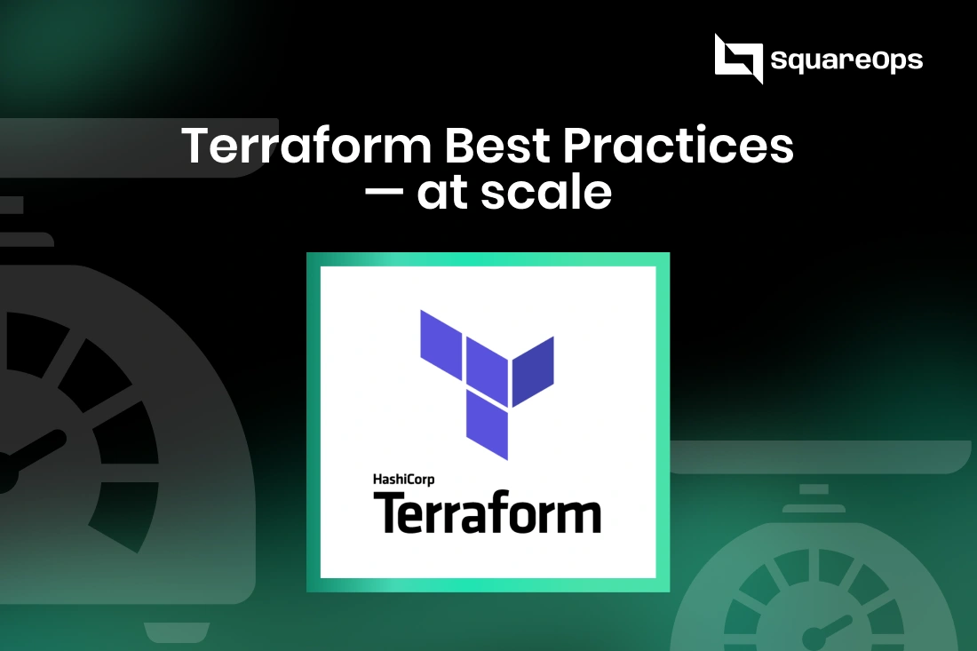 Terraform Best Practices — at scale | SquareOps