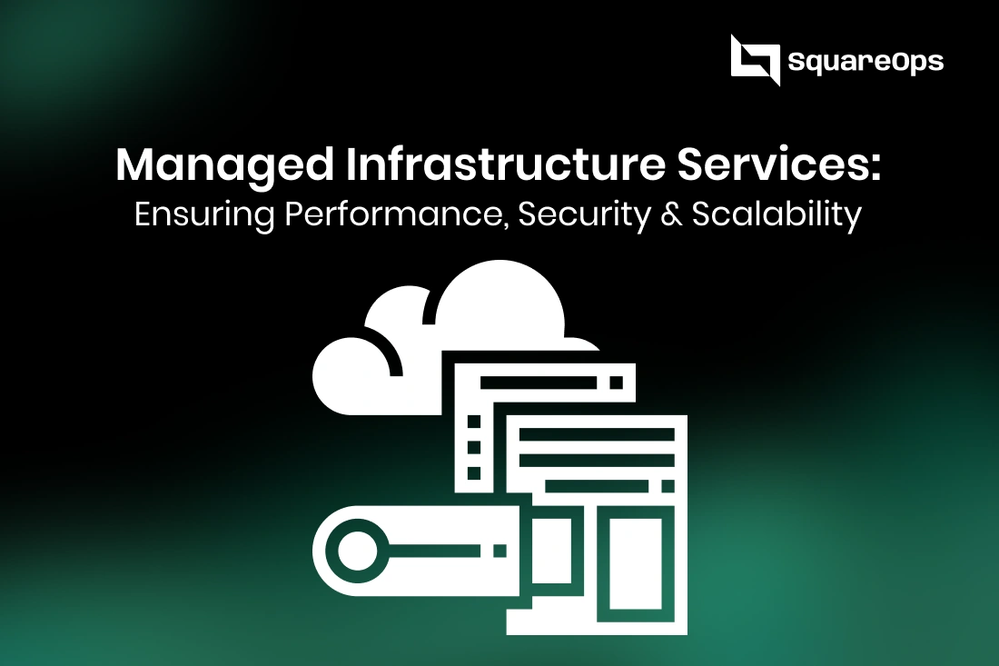 Managed Infrastructure Services