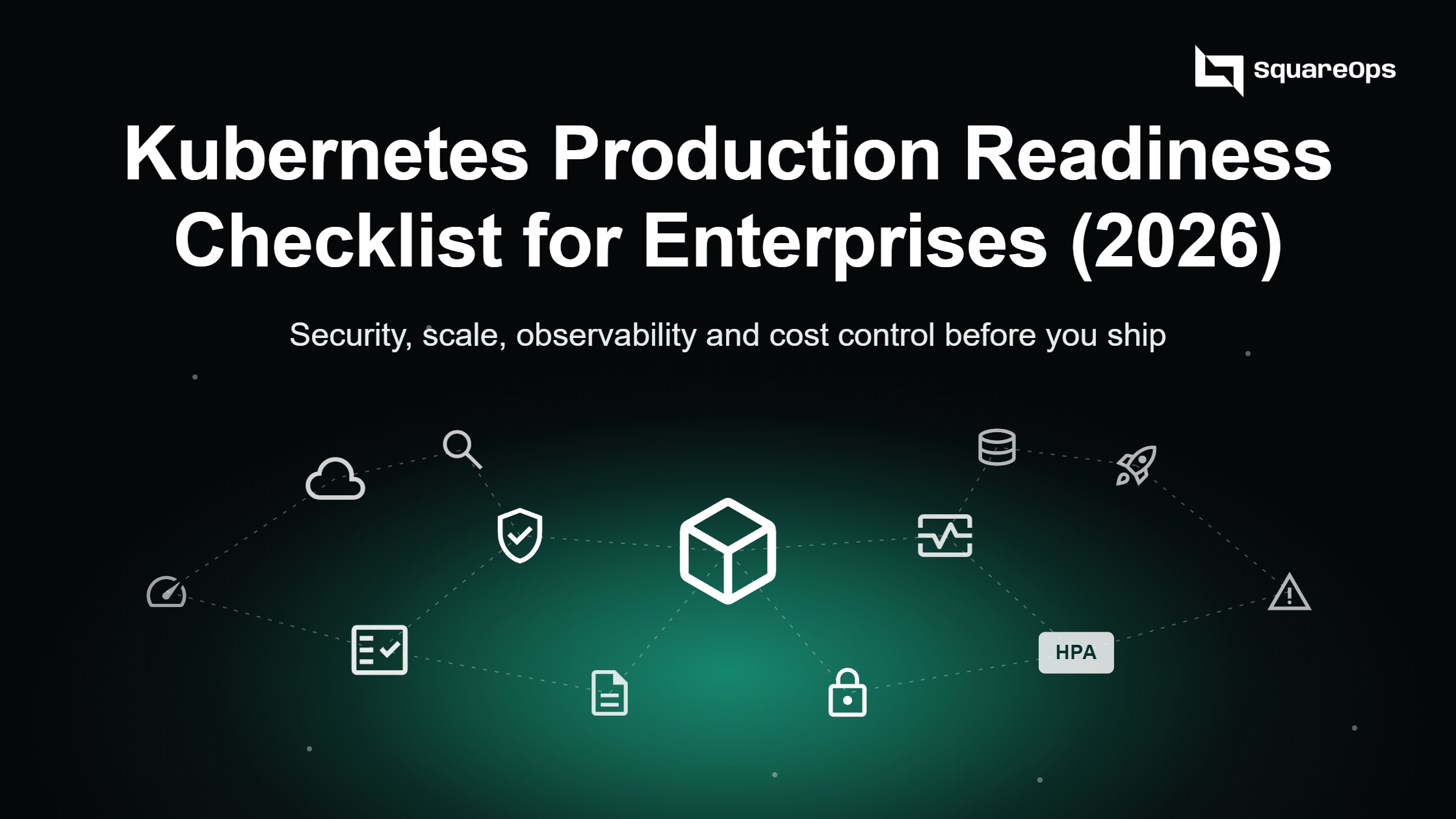 Kubernetes Production Readiness Checklist for Enterprises (2026)