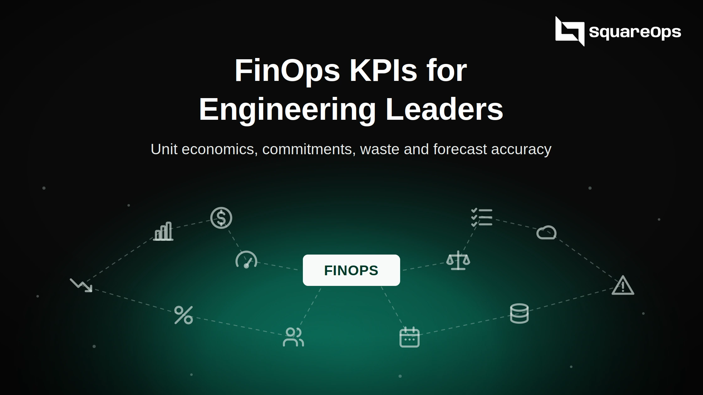 FinOps KPIs Engineering Leaders
