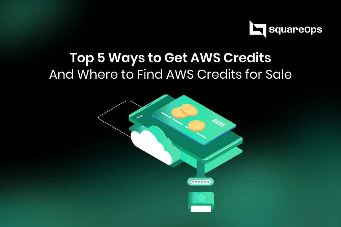 Top 5 Ways to Get AWS Credits (and Where to Find AWS Credits for Sale)