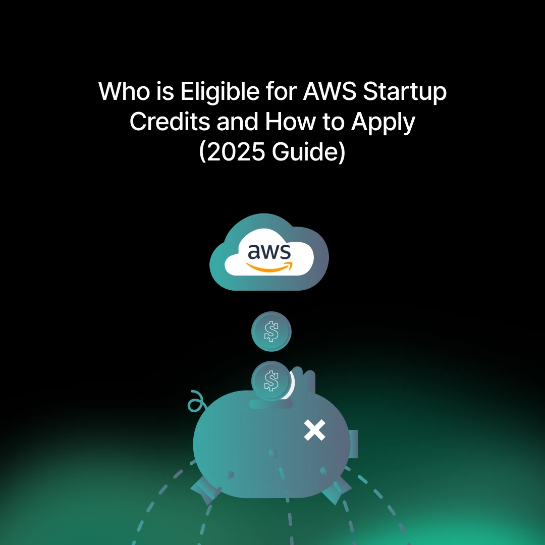 Who is Eligible for AWS Startup Credits and How to Apply (2025 Guide) | SquareOps