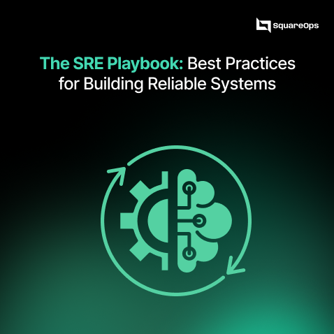 The SRE Playbook: Best Practices for Building Reliable Systems