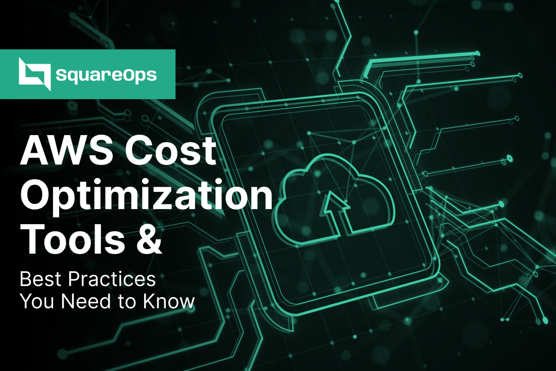 AWS Cost Optimization Tools and Best Practices You Need to Know