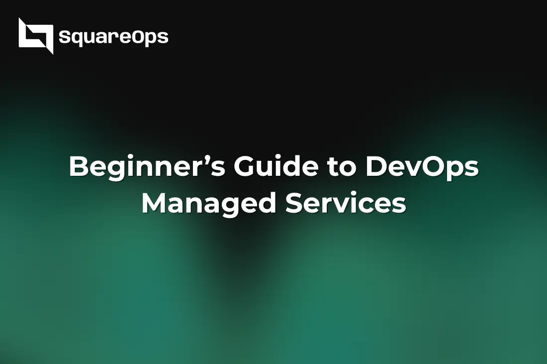 Beginner’s Guide to DevOps Managed Services